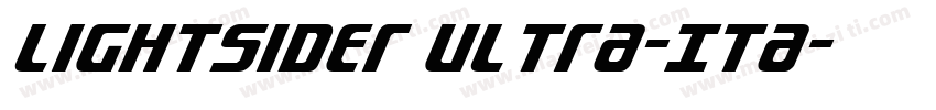 Lightsider Ultra-Ita字体转换